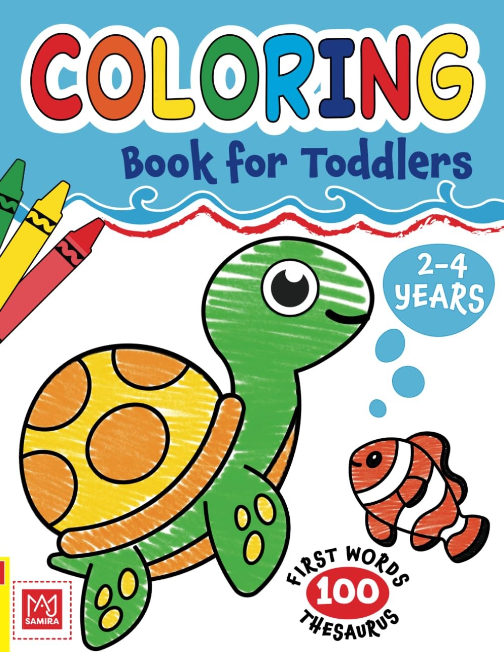 Coloring Book for Toddlers 2-4 years: Cute Animals and Simple Pictures To…