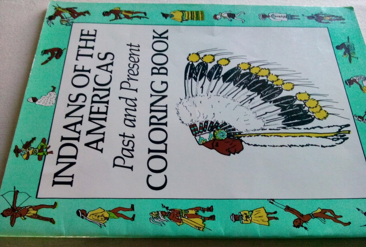 Vintage NEW/UNUSED 1987 Indians Of The Americas Educational Coloring Book