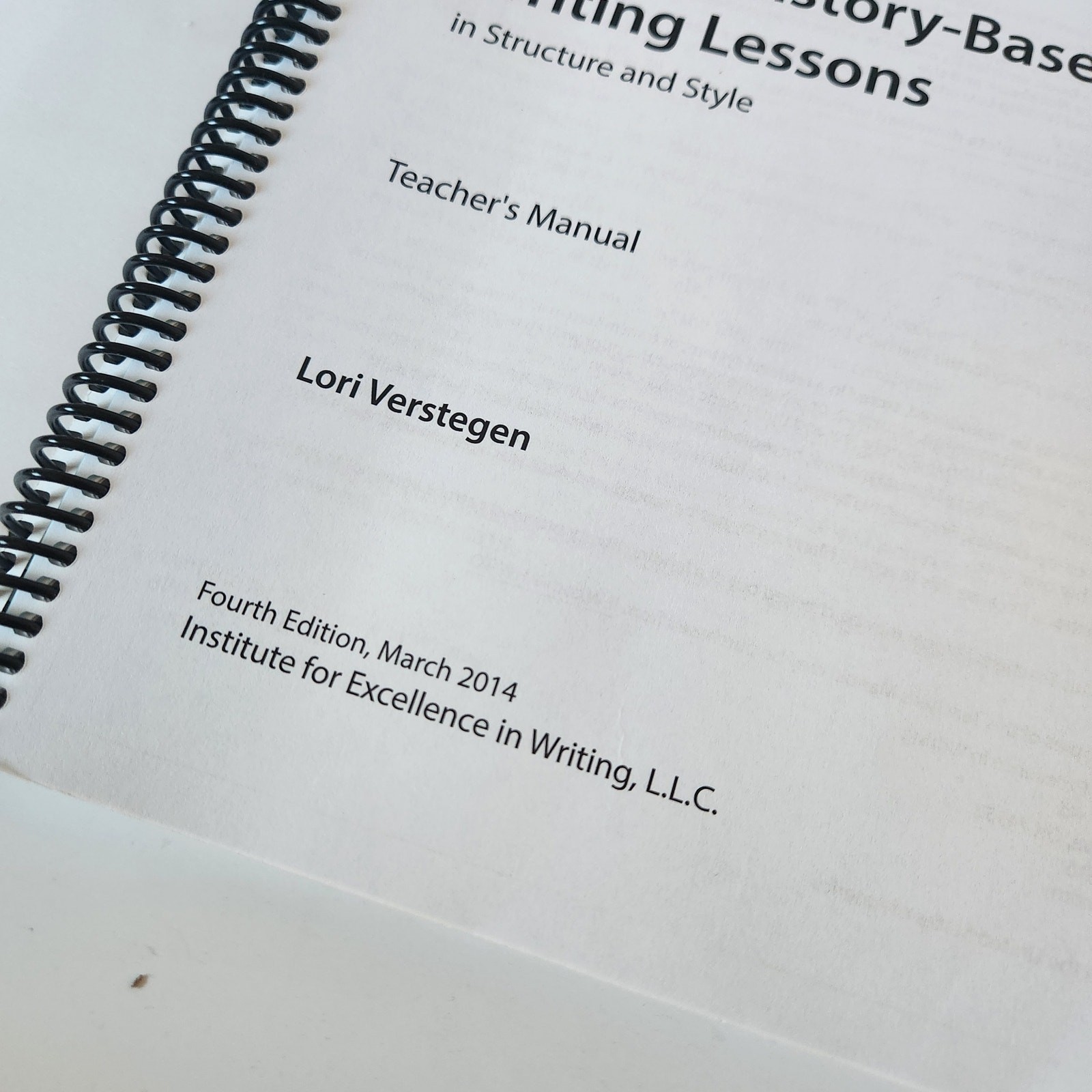 IEW Ancient History-Based Writing Lessons Teacher’s Manual 4th Ed Lori Verstegen