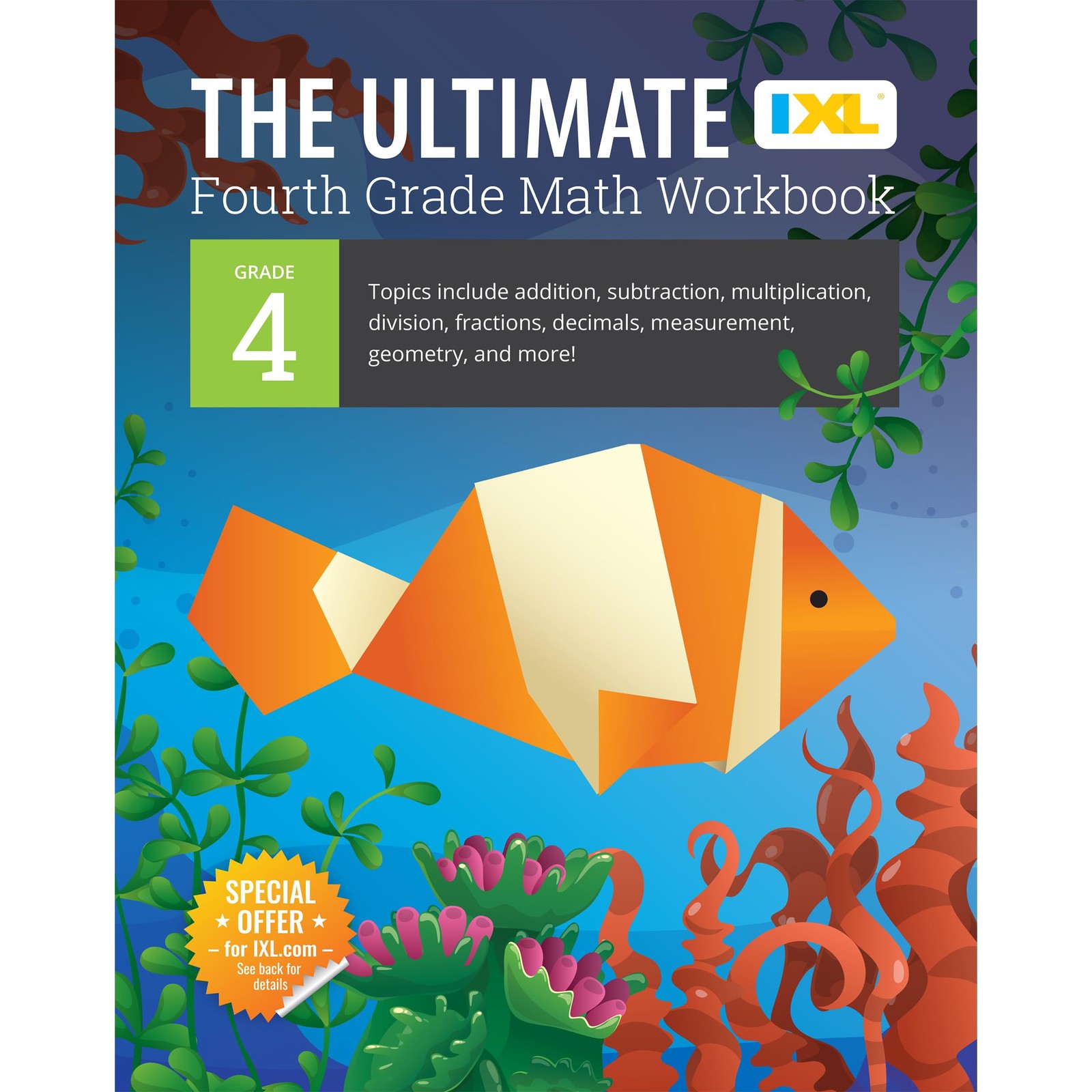 The IXL Ultimate 4th Grade Math Workbook, Activity Book for Kids Ages 9-10…