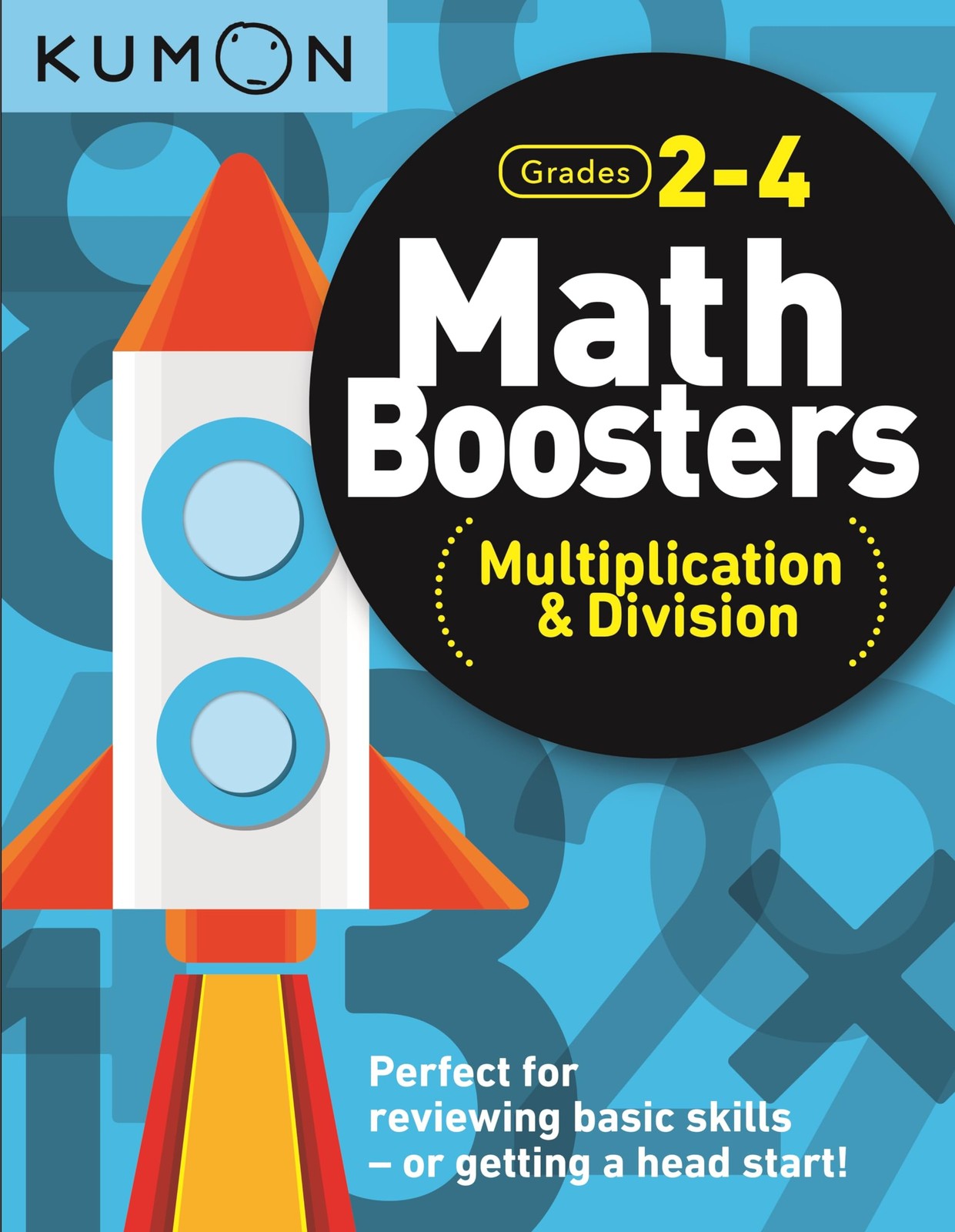 Kumon Math Boosters: Multiplication & Division, Grades 2-4, Ages 7-9, 144…