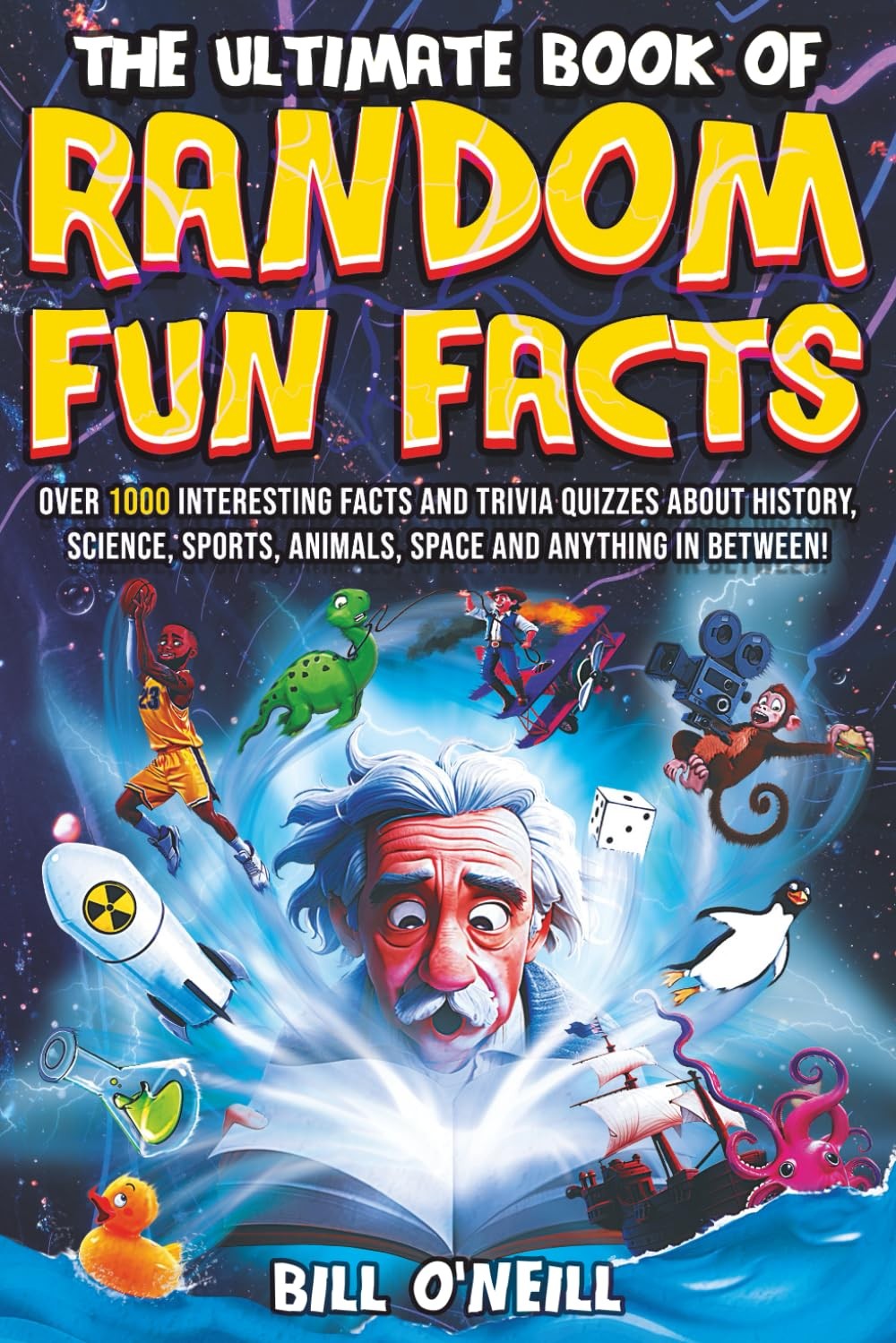 The Ultimate Book of Random Fun Facts: Over 1000 Interesting Facts And…