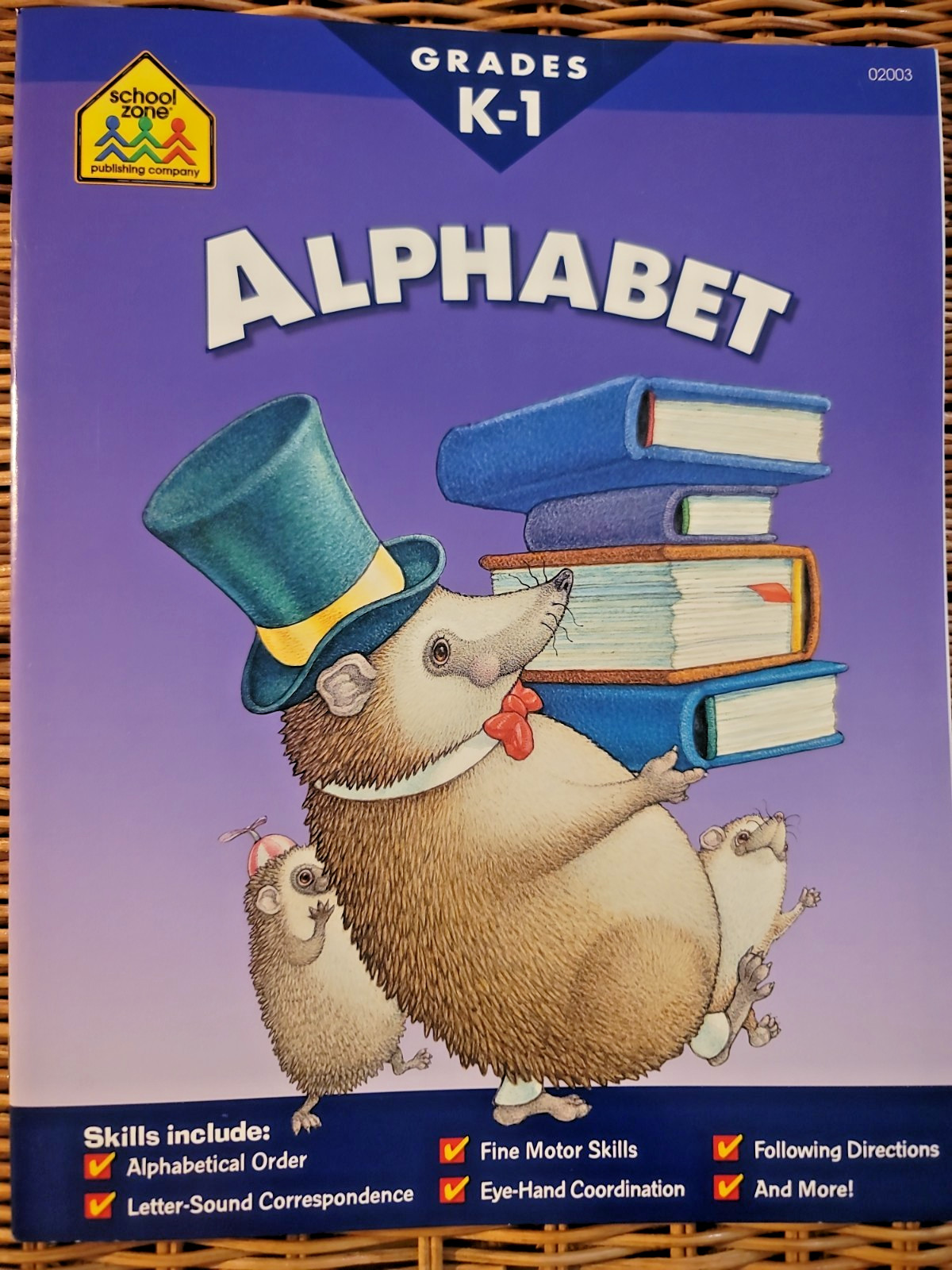 School Zone Alphabet Grades K-1 Workbook Written By Joan Hoffman