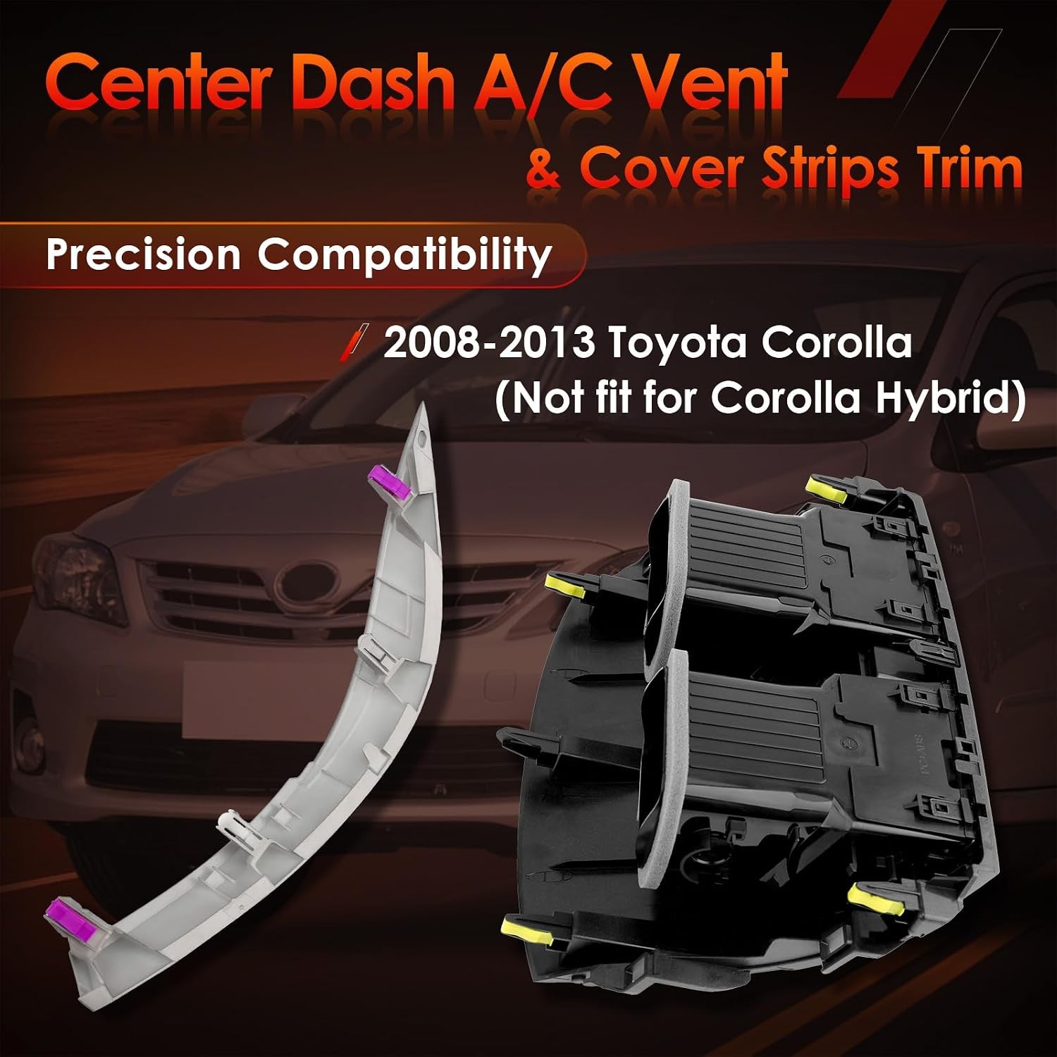 2008-2013 Corolla Center A/C Dash Air Vent Trim Cover Strips Compatible