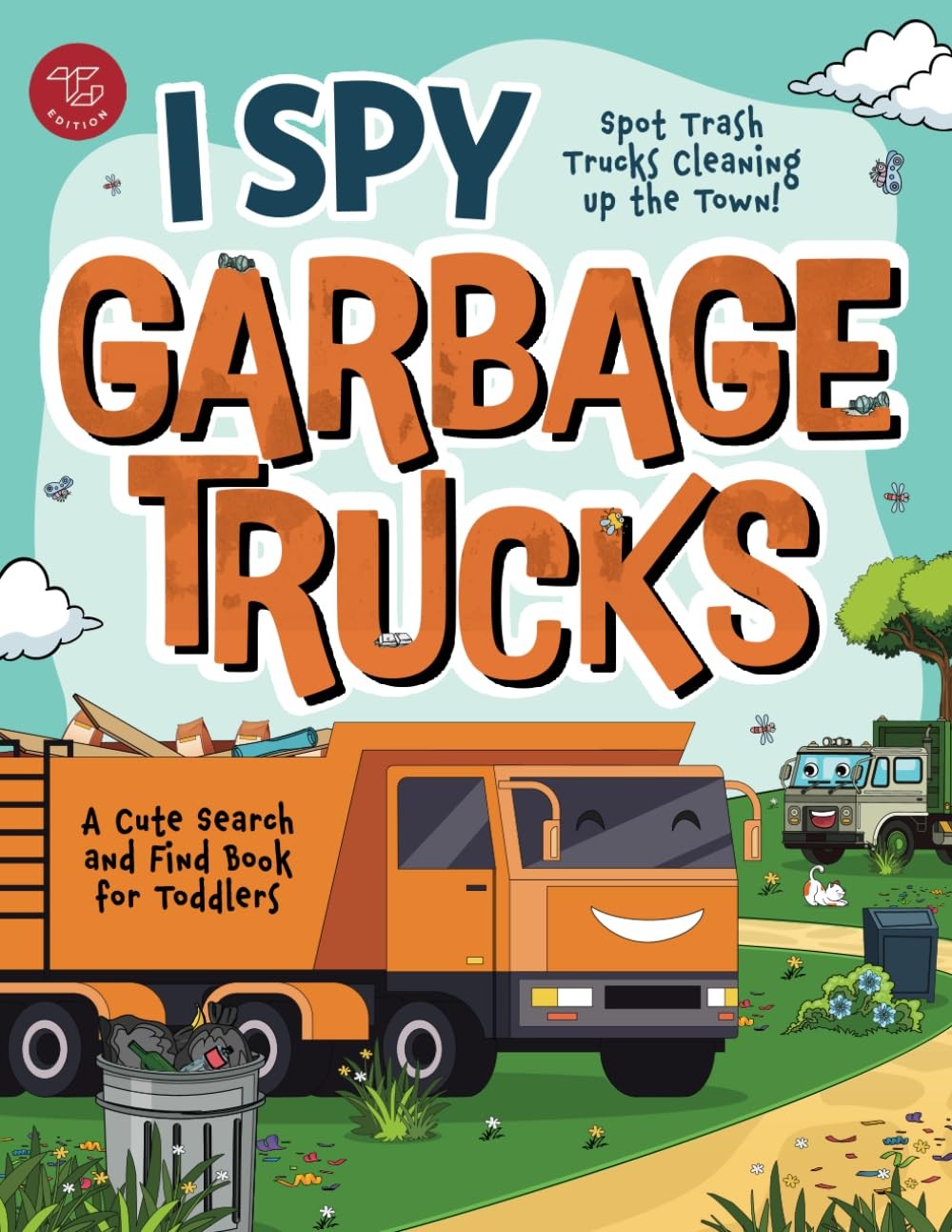 I Spy Garbage Trucks: Spot Trash Trucks Cleaning Up the Town! A Cute Search…