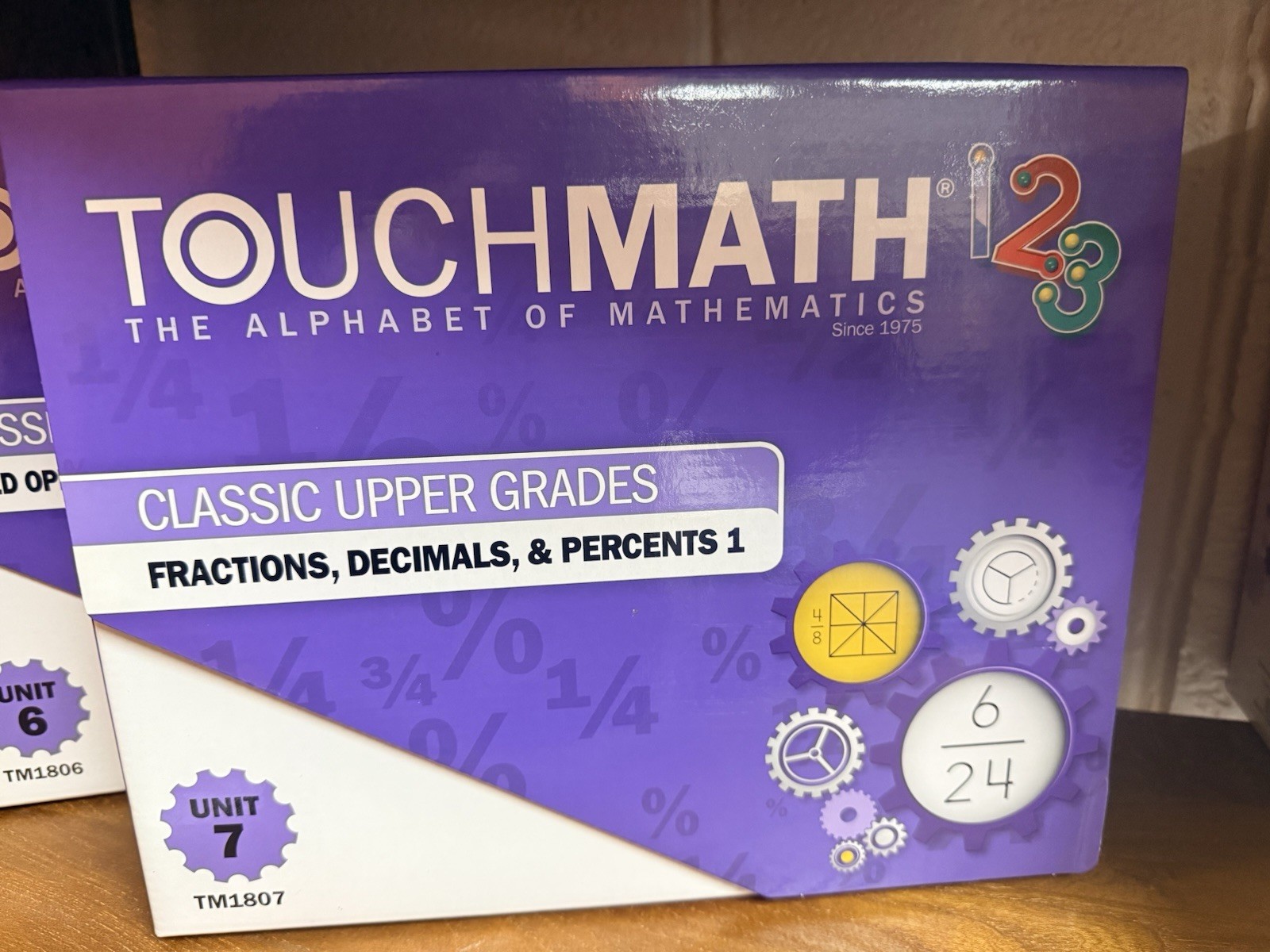 TouchMath Upper Grade Fractions Decimals $ Percents 1 Unit 7 TM1807