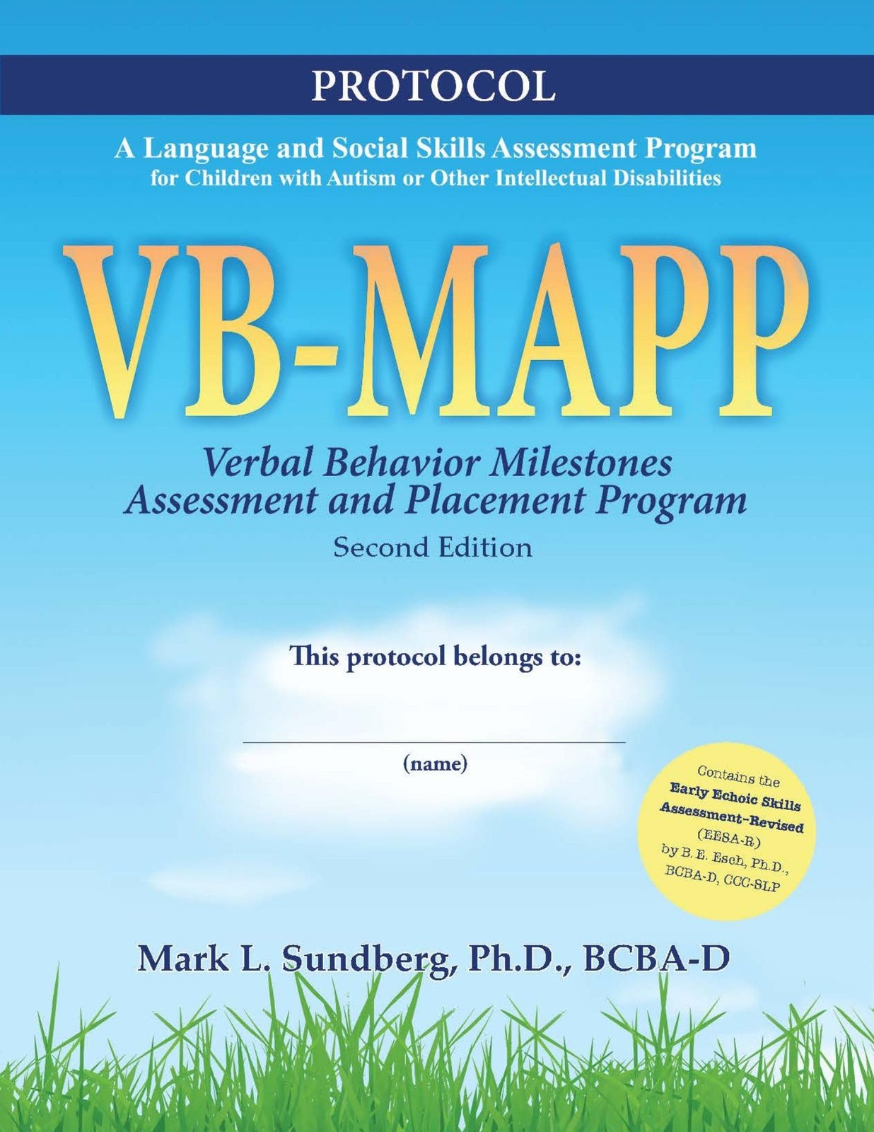 VB-MAPP: Verbal Behavior Milestones Assessment and Placement Program (2nd…