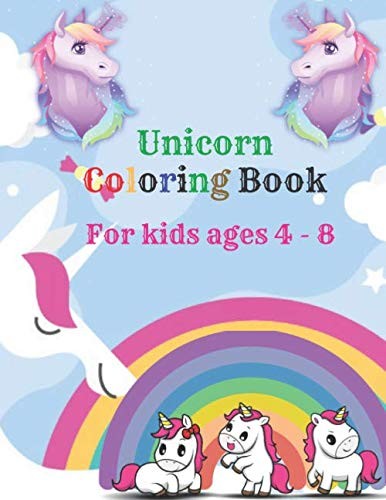 Unicorn Coloring Book For Kids Ages 4-8: Fun Kid Learning Scratch And Sketch…