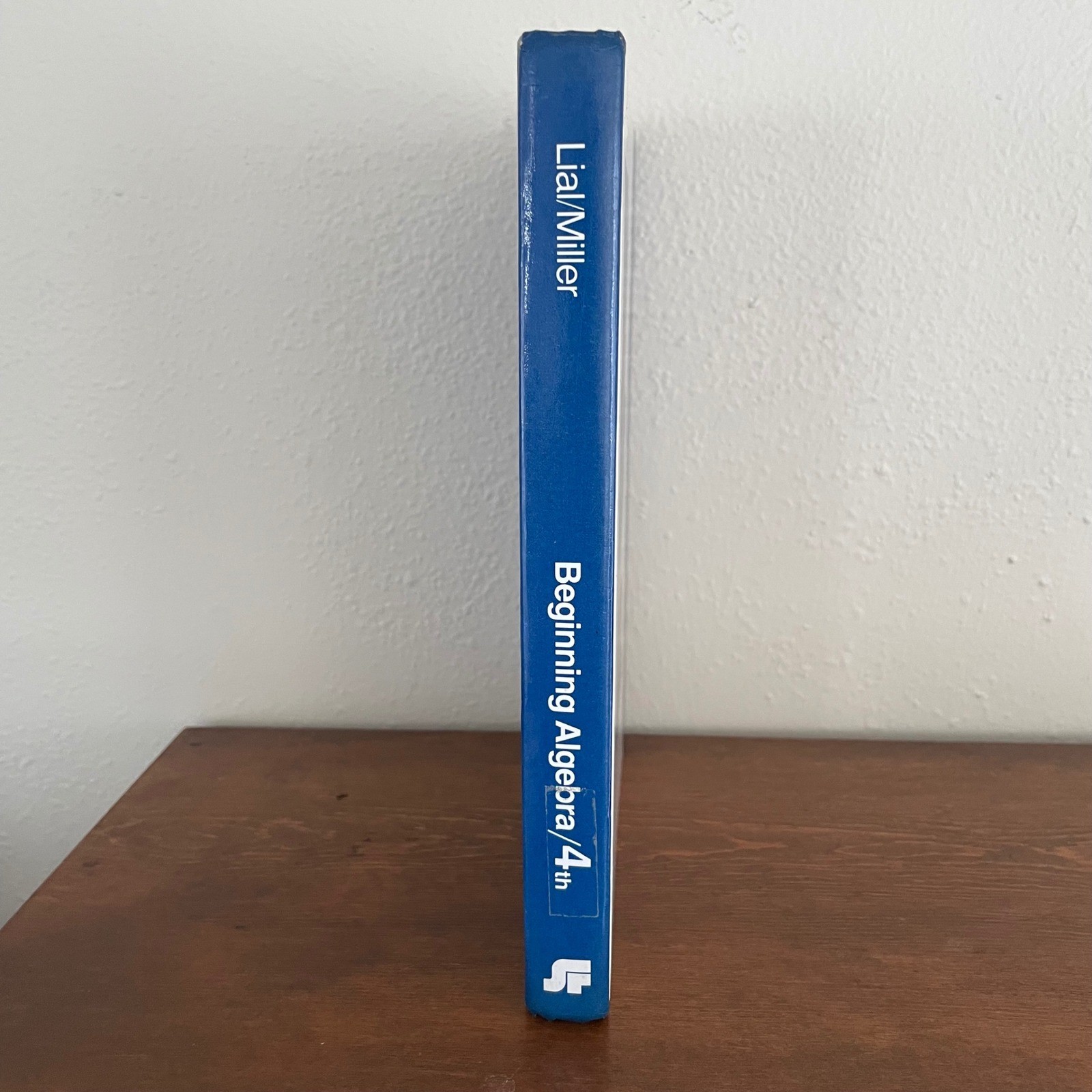 Lial / Miller Beginning Algebra 4th Edition 1984 School Study Math USA