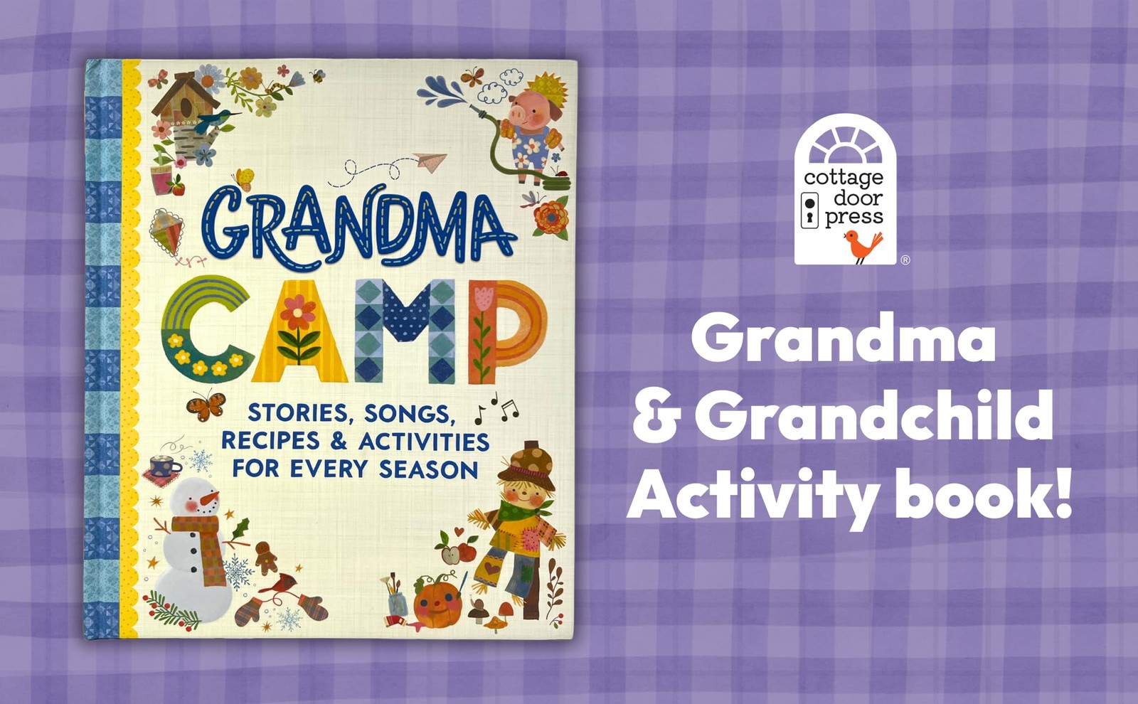 Grandma Camp: Busy Fun All Year Together with Grandma: Activities, Recipes,…