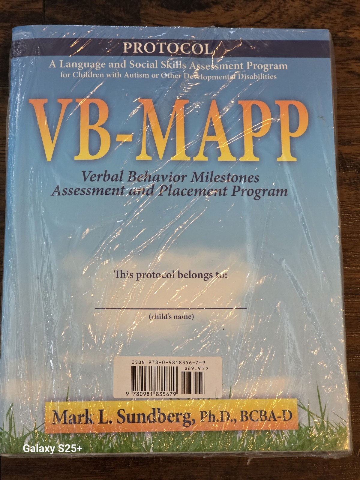 VB-MAPP: Verbal Behavior Milestones Assessment and Placement Program Guide and P