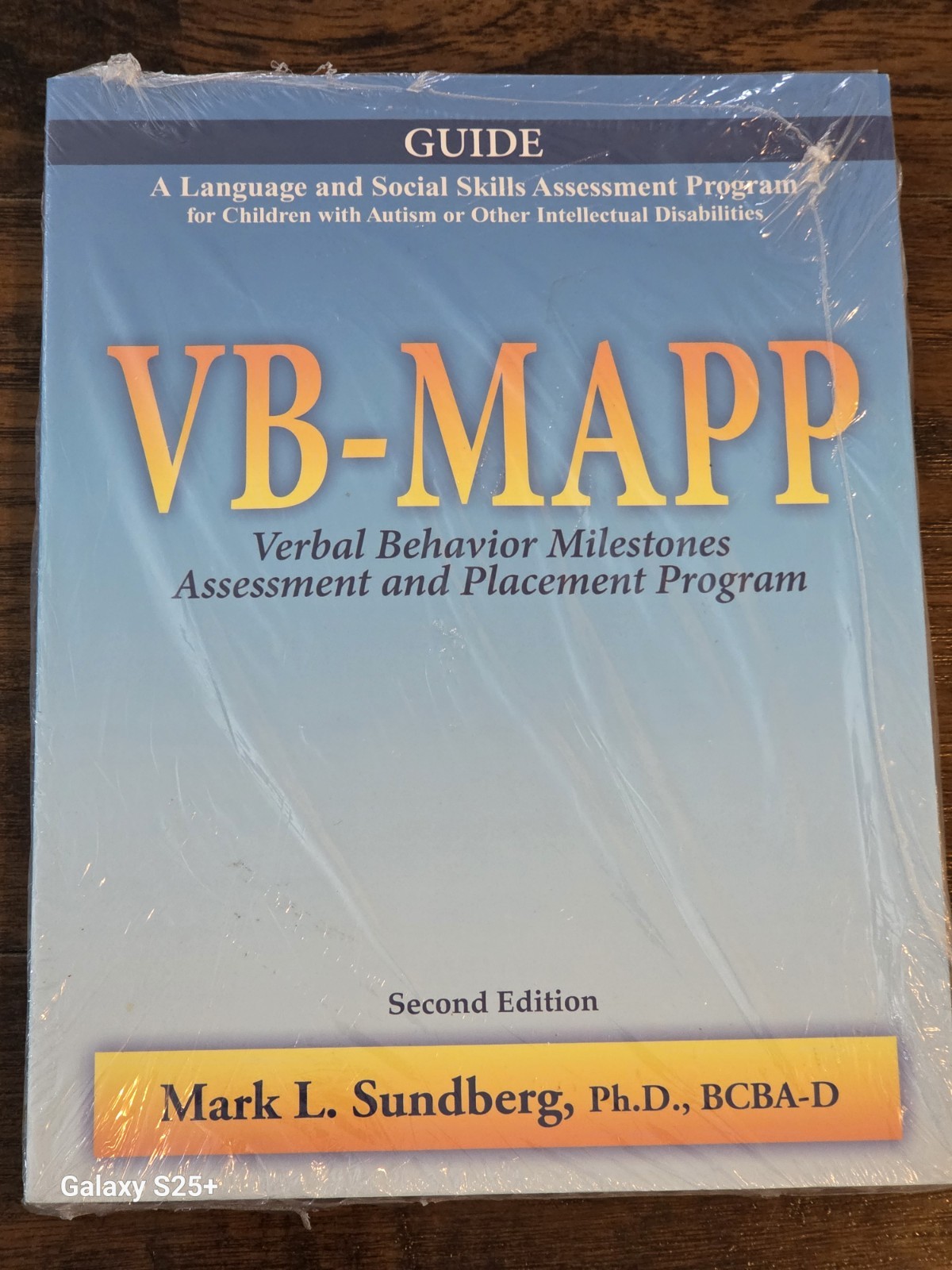 VB-MAPP: Verbal Behavior Milestones Assessment and Placement Program Guide and P