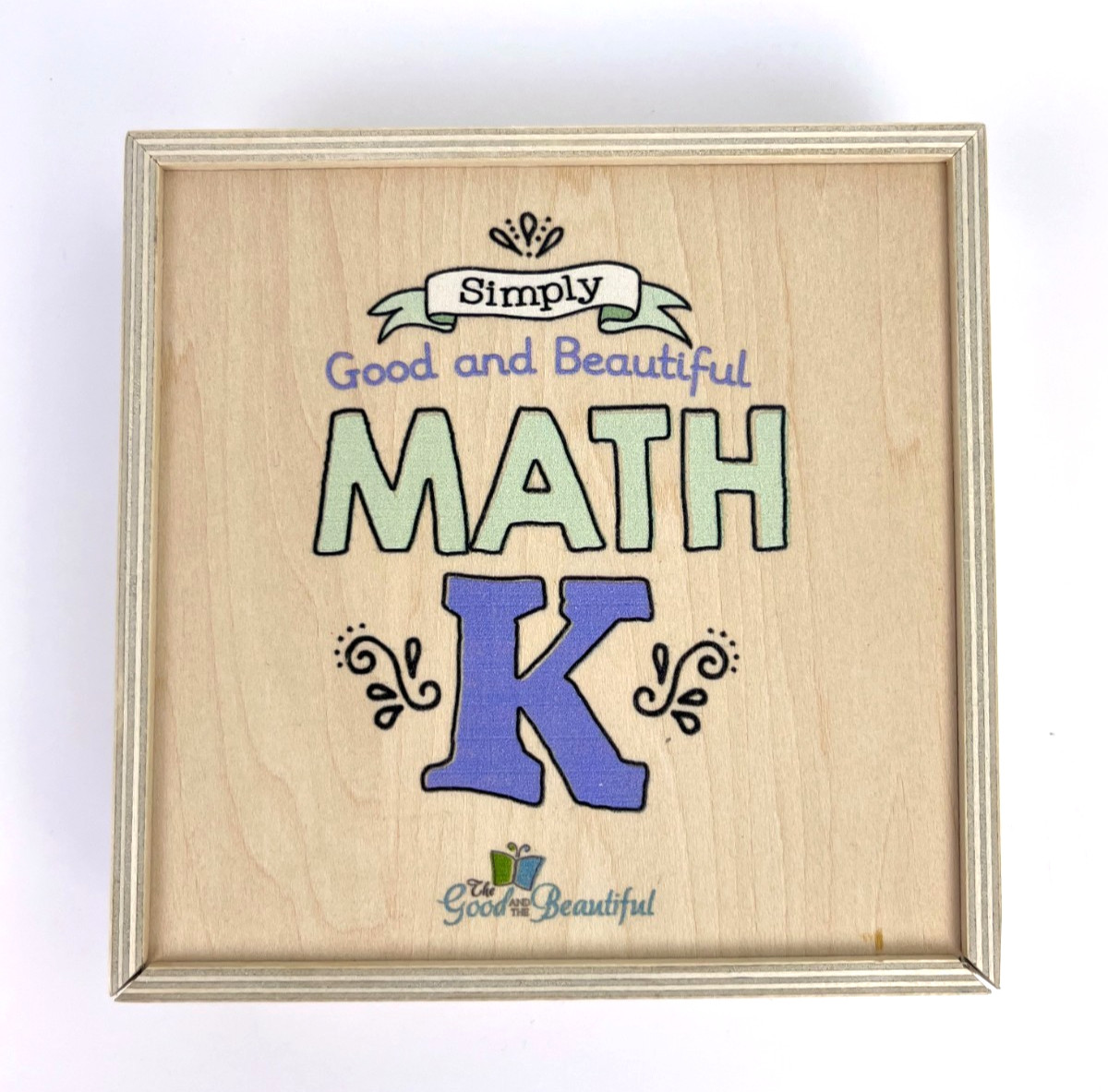 The Good and the Beautiful Simply Good and Beautiful Math K Wooden Box EUC
