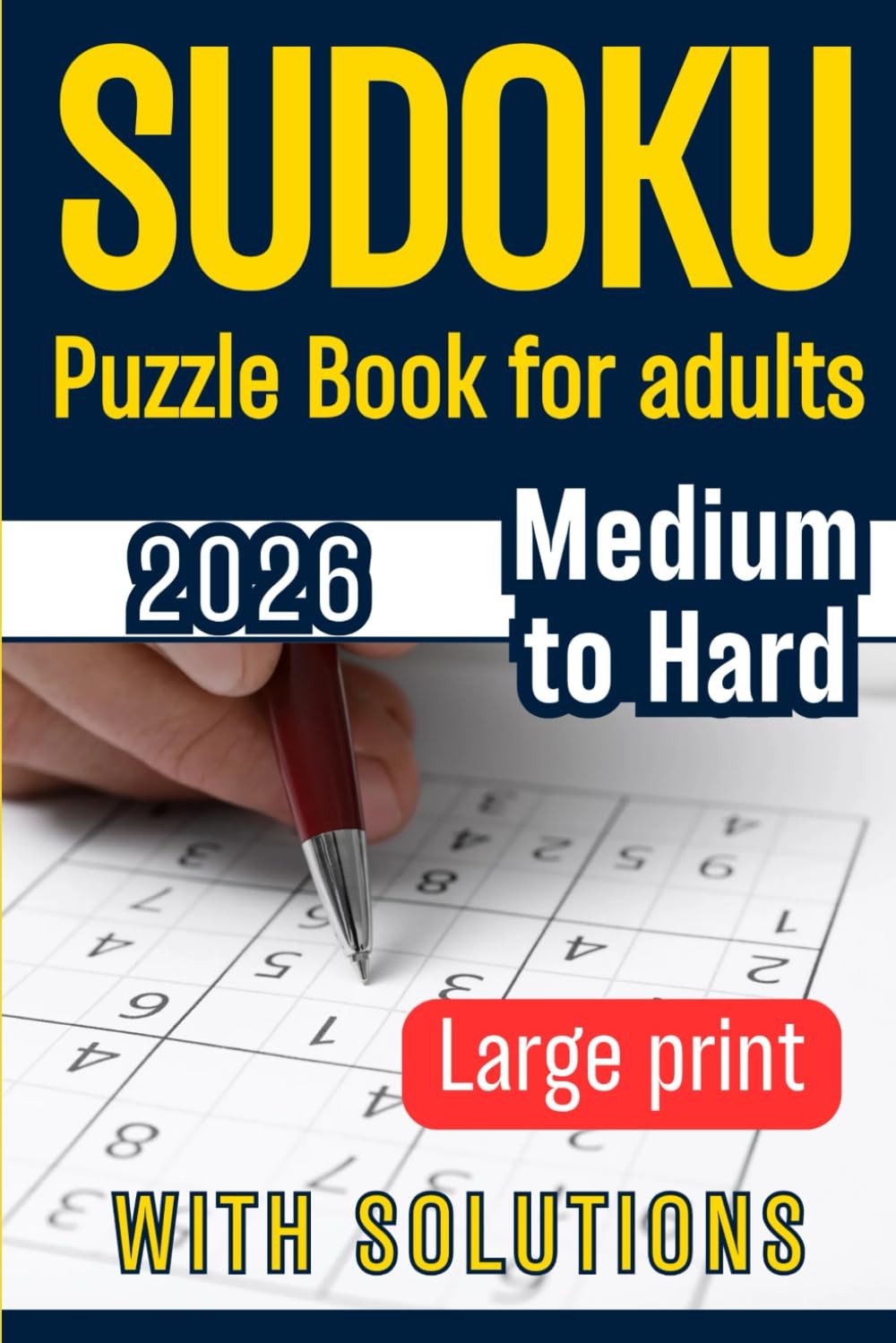 Sudoku: Puzzle book for adults -: large print – medium to hard levels with…
