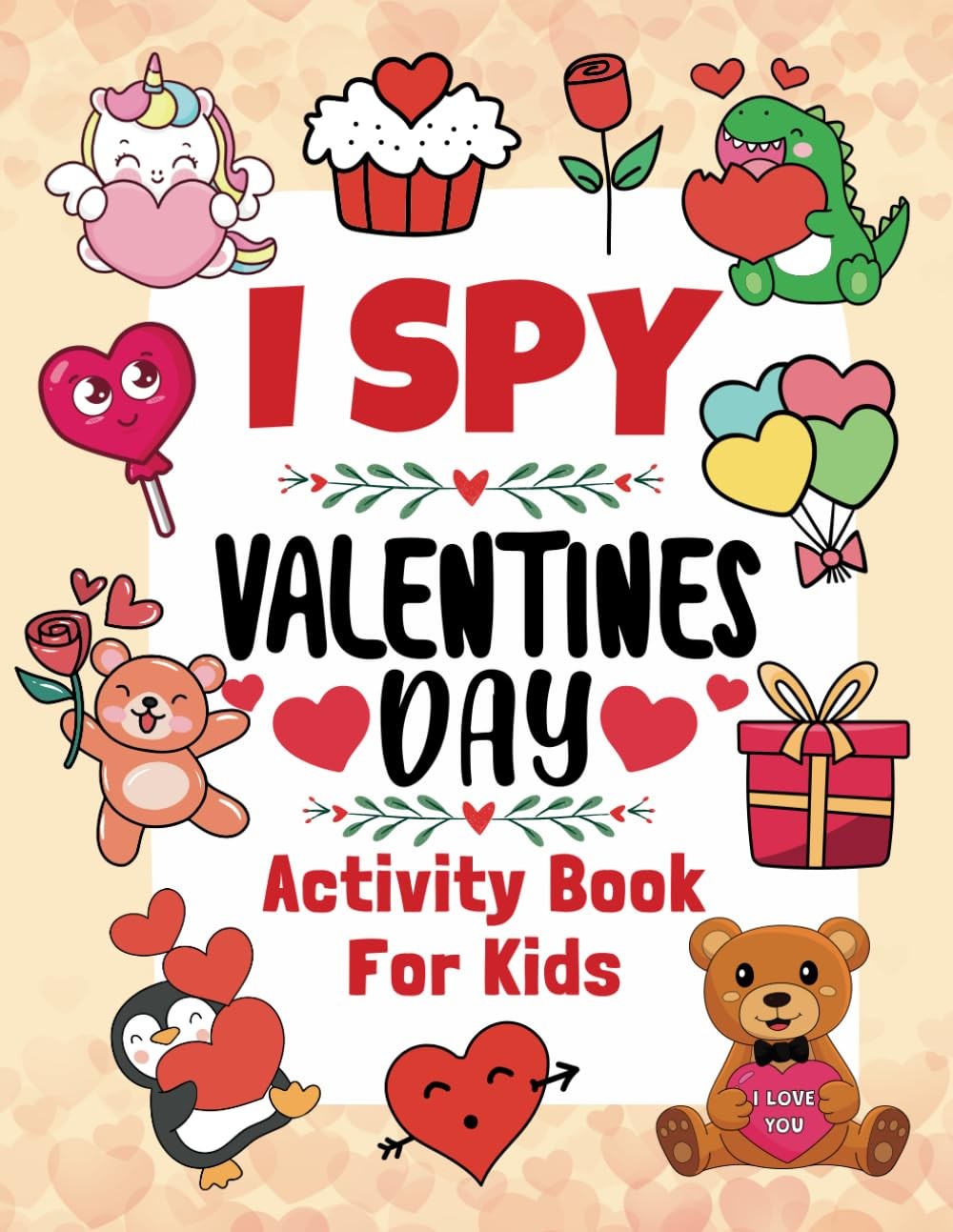 Valentine Gifts For Kids : I Spy Valentine’s Day Book Ages 4-8: Fun…