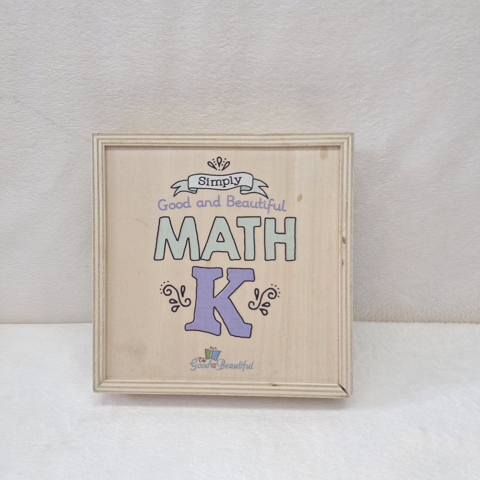 The Good and the Beautiful Math Kindergarten Wooden Box *INCOMPLETE*