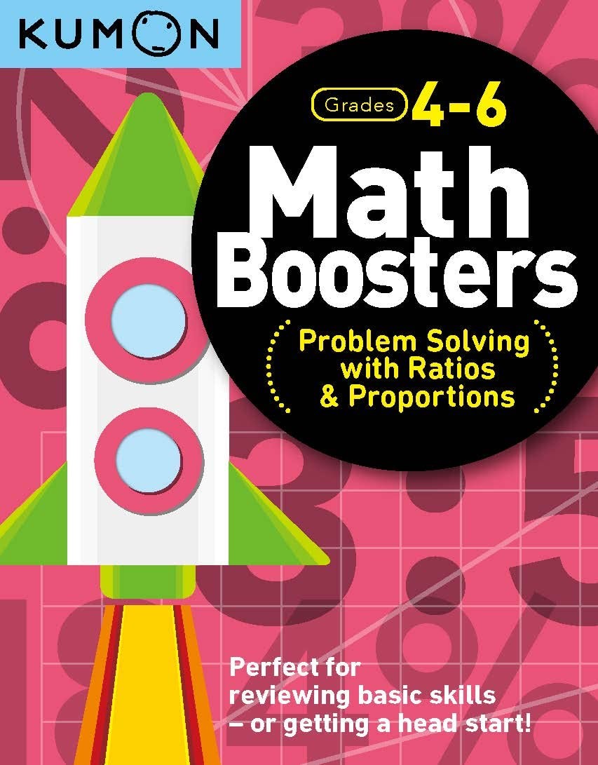 Kumon Math Boosters: Problem Solving with Ratios & Proportions, full color